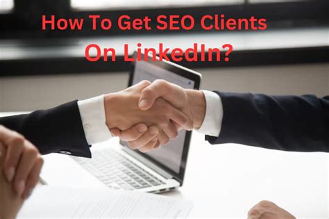 How To Get Seo Clients On Linkedin